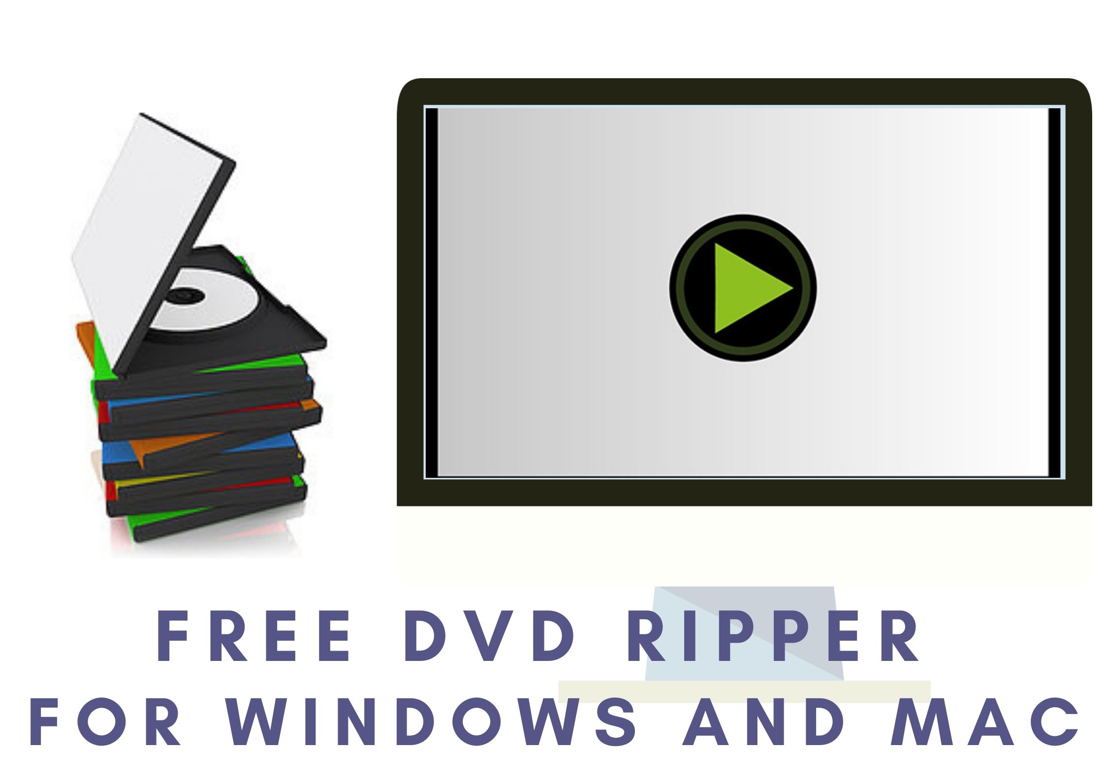 acelerador Actuación tambor TOP 14 Free DVD Ripper Tools For Windows and Mac - Studytonight